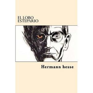 El Lobo Estepario -- Hermann Hesse
